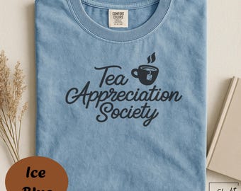 Camiseta de la Sociedad de Apreciación del Té (Estampado Grande), Camiseta para Amantes del Té, Camiseta con Estampado Bonito de Té, Camiseta del Club del Té
