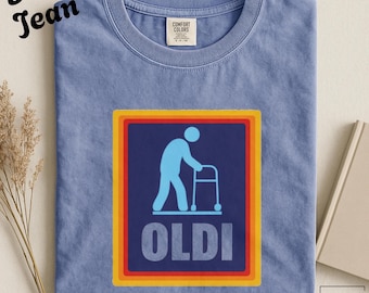 Camiseta divertida de Oldi, camiseta humorística sobre la vejez, idea de regalo para jubilados, camiseta divertida sobre el envejecimiento, camiseta de chiste novedosa, camiseta de Aldi