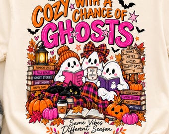 Cozy With A Chance Of Ghosts Png, Bookish Halloween Design, Cute Ghosts Books Coffee Pumpkin Spice, Spooky Fall Reading Sublimation
