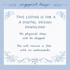 May include: A digital design download announcement on a white background with blue decorative flourishes. Text reads: "This listing is for a digital design download. No physical item will be shipped. You will receive a file with no watermarks."