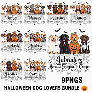 May include: A digital graphic bundle featuring nine sets of four dogs dressed in Halloween costumes, including ghosts, vampires, pumpkins, and skeletons. Each set sits above a spiderweb design with the text, "Because Everyone Is Creepy."