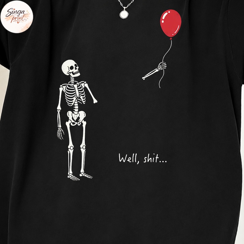 Skelett med förlorad ballong png, Tja, roligt skelett png, mörk humor Halloween-tröja design png, gotisk sarkastisk sublimering bild 6