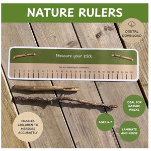 May include: A nature ruler with the text "Measure your stick" and a 25 cm ruler. The ruler is designed for children aged 4-7 to measure sticks. The image also includes two sticks and the words "Nature Rulers".