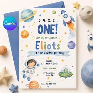 May include: A space-themed birthday invitation with planets, a rocket, and an astronaut illustration. The invitation reads "ONE!" and "1st Trip Around The Sun!" with event details. The design includes stars and a blue envelope.