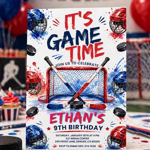 May include: A hockey-themed birthday party invitation with the text "It's Game Time" in red and blue. The design includes hockey sticks, a net, pucks, and helmets. The invitation is for Ethan's 9th birthday.