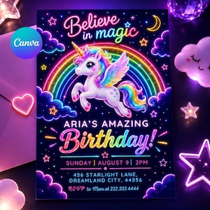 May include: A vibrant invitation with a unicorn, rainbow, and the text "Believe in magic." The invitation is for "Aria's Amazing Birthday!" on August 9th at 2 PM. Includes address and RSVP information. The design features neon colors.