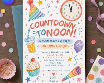 May include: A white party invitation card titled COUNTDOWN TO NOON! A NOON YEAR'S EVE PARTY FOR EMMA & FRIENDS. The card features colorful illustrations of a party hat, a clock, a drink, a cupcake, a balloon, and a party blower with text details.