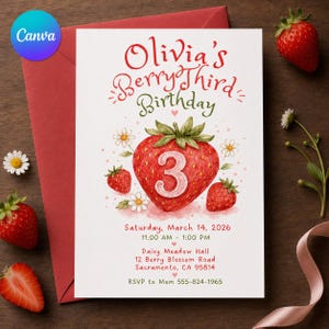 May include: A white rectangular birthday invitation card featuring a large watercolor strawberry with the number 3 in the center. Text reads: Olivia's Berry Third Birthday, Saturday, March 14, 2026, 11:00 AM - 1:00 PM, Daisy Meadow Hall, 12 Berry Blossom Road, Sacramento, CA 95814, RSVP to Mom 555-824-1965.