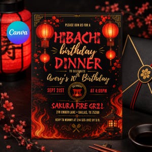 May include: Black invitation card with red and gold accents, featuring the text "Hibachi birthday dinner" and "Avery's 10th Birthday". Includes Japanese lanterns, flames, and the restaurant name "Sakura Fire Grill".