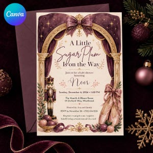 May include: A baby shower invitation card featuring a purple curtain archway with gold trim, a nutcracker, and ballet slippers. The text reads A Little Sugar Plum Is on the Way, honoring Noor, with event details for Sunday, December 6, 2026, at 1:00 PM.