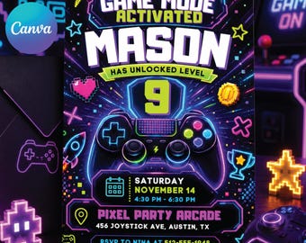 May include: A neon-themed birthday party invitation with the text "GAME MODE ACTIVATED MASON HAS UNLOCKED LEVEL 9". The invitation includes a game controller graphic, date, time, and location details for a Pixel Party Arcade.