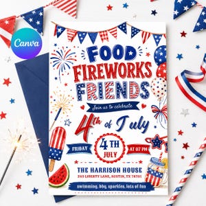 May include: A festive 4th of July invitation with red, white, and blue patriotic elements. The design includes fireworks, food, and friends text, along with a popsicle, watermelon, and a mason jar with a straw. The invitation text reads "Join us to celebrate".