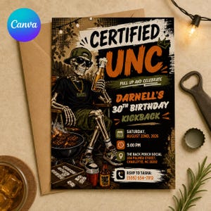 May include: A birthday invitation card featuring a skeleton wearing a cap, sunglasses, and a chain, holding a beer bottle near a grill. Text includes CERTIFIED UNC, PULL UP AND CELEBRATE, DARNELL'S 30TH BIRTHDAY KICKBACK, SATURDAY, AUGUST 22ND, 2026, 5:00 PM, AND RSVP TO TASHA.