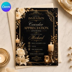 May include: A black invitation card with gold text and ornate borders, featuring white roses and lit candles. The text reads: A SPECIAL INVITATION, Coworker Appreciation Evening, Celebrating Michael, Friday, December 4, 2026, 7:00 PM, The Grand Hall.
