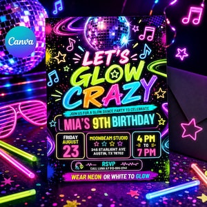 May include: A brightly coloured invitation for a glow dance party, with the words "Let's Glow Crazy" in neon hues. The invitation includes party details such as the date, time, and location, with a disco ball and musical notes.