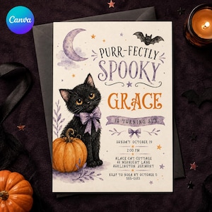 May include: A Halloween-themed invitation card featuring a black cat with a purple bow, an orange pumpkin, a crescent moon, and a bat. The text reads: PURR-FECTLY SPOOKY GRACE IS TURNING SIX, SUNDAY OCTOBER 19, 2:00 PM, BLACK CAT COTTAGE, 44 MIDNIGHT LANE.