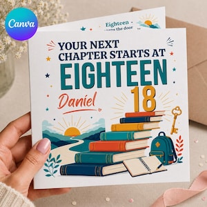 May include: A square greeting card with the text "YOUR NEXT CHAPTER STARTS AT EIGHTEEN" and the name "Daniel" in red script. The design features a stack of colorful books forming stairs, a golden key, a blue backpack, and a sunrise landscape.