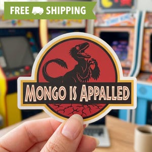 Mongo Is Appalled Sticker, Princess Donut Dungeoon Crawler Carl Retro Vintage Art, Funny Mongo Quote Decals, Bookish Gift, DCC, FreeShip