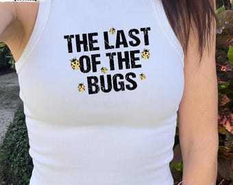 The Last Of The Bugs Shirt, The Divide N-K Comfort Colors® Shirt, Indie Folk Concert Shirt,Inspired Y2K Graphic Crop Top and Tank Top