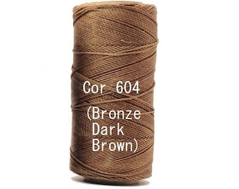 Linhasita Bronze cor 604 , Waxed Polyester Macrame Cord/ Hilo/ Spools