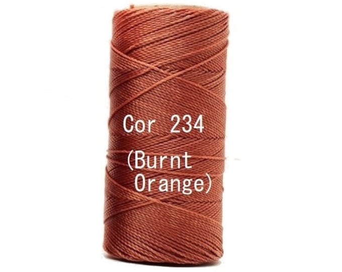 Linhasita Burnt Orange cor 234 - 100% Waxed Polyester Cord Washable, durable/ Hilo/ Spool