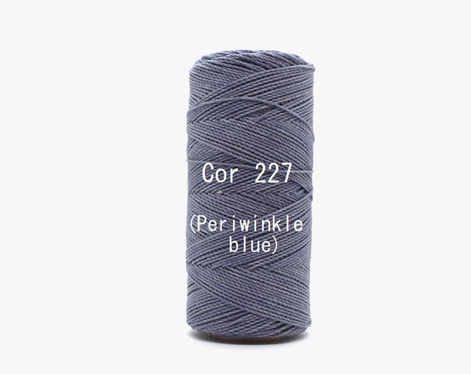 Linhasita Periwinkle Blue cor 227 100% Waxed Polyester Macrame Cord/ String/ Hilo