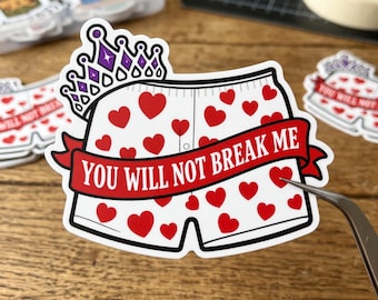 You Will Not Break Me Sticker, Inspirational Fantasy Decal, Reader Motivation Gift, Laptop Water Bottle Sticker, Free Shipping