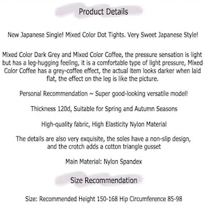 May include: Text on a white background reads "Product Details" followed by descriptions of tights. The text describes the tights as "New Japanese Single! Mixed Color Dot Tights. Very Sweet Japanese Style!" and lists the materials.
