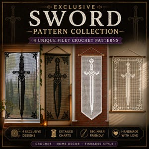 May include: A collection of four filet crochet wall hangings featuring sword designs. Two hangings are black and two are white, each suspended from a wooden rod. The text reads Exclusive Sword Pattern Collection, 4 Unique Filet Crochet Patterns.