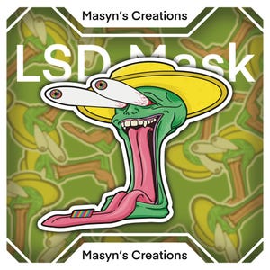 Può includere: Un adesivo raffigurante un volto di cartone animato verde con un cappello giallo e occhi sporgenti. La lingua è rosa ed estesa. L'adesivo riporta il testo "LSD Mask" e "Masyn's Creations".