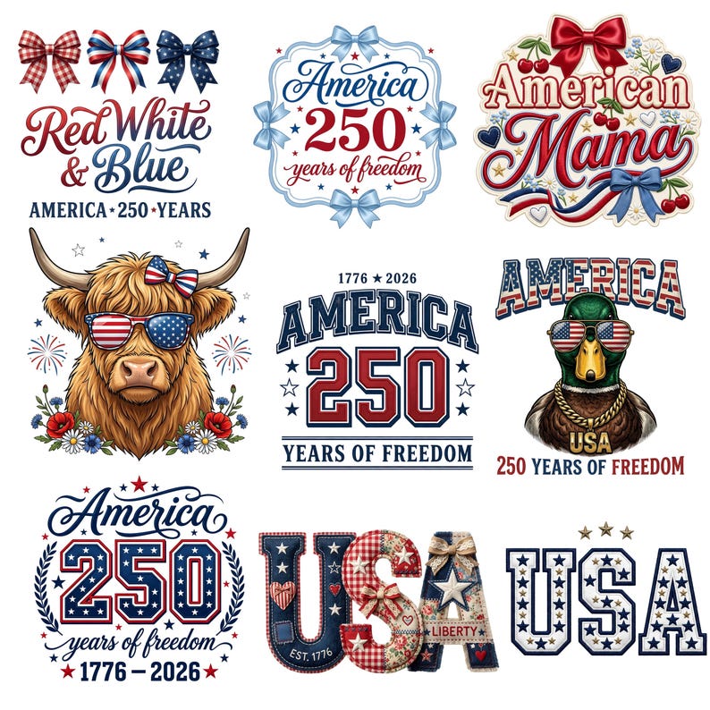 May include: A collection of patriotic digital graphics featuring red, white, and blue themes. Designs include text like Red White & Blue, America 250 Years of Freedom, American Mama, and USA. Elements include a highland cow, a duck, bows, and stars.