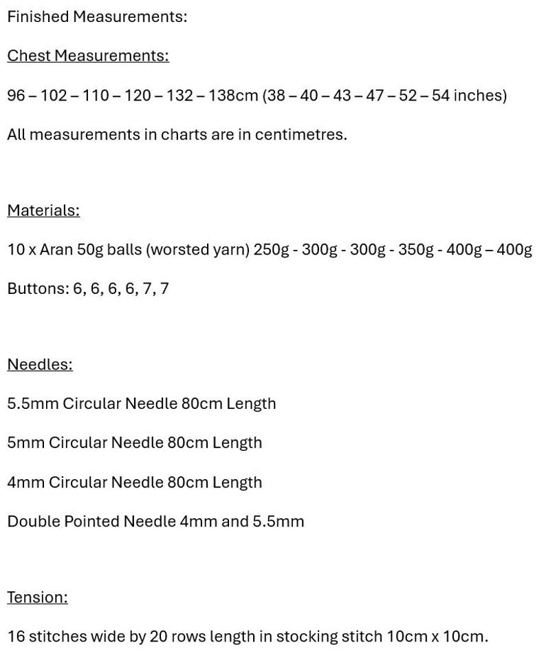 May include: A detailed list of knitting instructions, including chest measurements ranging from 38 to 54 inches, and materials such as Aran yarn and buttons. The instructions also specify needle sizes and tension details for a knitting project.