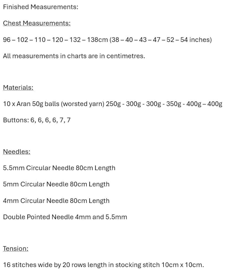 May include: A detailed list of knitting instructions, including chest measurements ranging from 38 to 54 inches, and materials such as Aran yarn and buttons. The instructions also specify needle sizes and tension details for a knitting project.