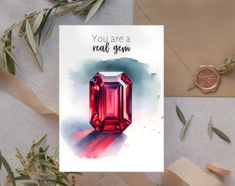 July Birthstone Card, You are a gem, Watercolor Ruby Emerald Cut Folded Thank You Card for wife,  Anniversary Valentine's Crystal Card