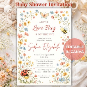 May include: Baby shower invitation with floral and insect illustrations. The invitation features the text "A Little Love Bug Is On The Way" and details for a baby shower honoring Sophia Elizabeth. Includes a ladybug, bee, and butterfly.