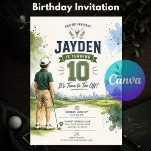 Pode incluir: Um convite de aniversário com tema de golfe mostrando uma criança de polo verde e shorts bege segurando um taco de golfe. O texto diz: JAYDEN IS TURNING 10, It's Time to Tee Off!, Sunday, June 8th at 2:00 PM, Sunset Greens Club, Austin, TX.