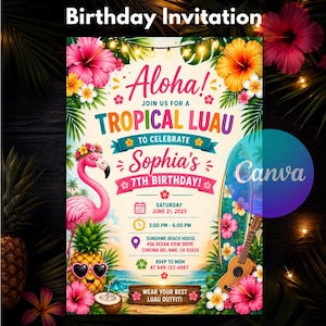 May include: A tropical luau birthday invitation for Sophia's 7th birthday on June 21, 2025. The design features a pink flamingo, a pineapple with heart sunglasses, a surfboard, a ukulele, hibiscus flowers, and string lights on a beach background.
