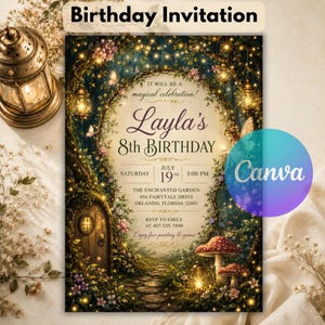May include: A birthday invitation card featuring an enchanted forest scene with a stone path, glowing lanterns, mushrooms, and flowers. The text reads: Layla's 8th Birthday, Saturday July 19th, 3:00 PM, The Enchanted Garden, 456 Fairytale Drive, Orlando, Florida.