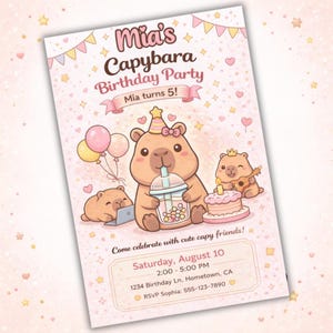 May include: A pink and white invitation for a capybara-themed birthday party. The invitation features illustrations of capybaras, balloons, and a cake. Text includes "Mia's Capybara Birthday Party" and party details.
