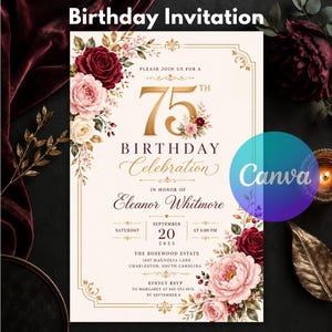 May include: A 75th birthday invitation card featuring cream-coloured paper with gold borders, decorated with deep red and soft pink floral arrangements. The text reads: 75th Birthday Celebration, Eleanor Whitmore, September 20, 2025, at 6:00 PM.