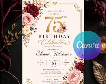 Floral 75th Birthday Invitation, Elegant 75th Birthday Party, Burgundy Blush Pink Gold Roses, Women Adult Party, Canva Editable Template PDF