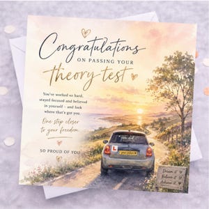 May include: A square greeting card featuring a watercolour illustration of a car driving down a coastal road at sunset. The text reads: Congratulations on passing your theory test, You've worked so hard, One step closer to your freedom, SO PROUD OF YOU, you did it!, your future, Dream it, Believe it, Achieve it.