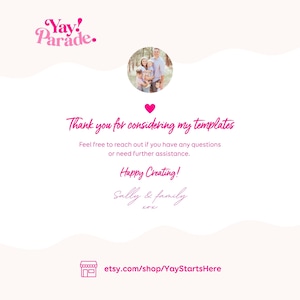 May include: A pink and white graphic with the text "Yay! Parade." and "Thank you for considering my templates." A family photo is in a circle at the top. The Etsy shop URL is at the bottom.