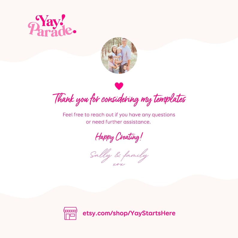 The image is a collage of two photos, one of a family and one of a person. The text in the image is a personal message expressing gratitude for considering the template creator's work and providing assistance if needed.