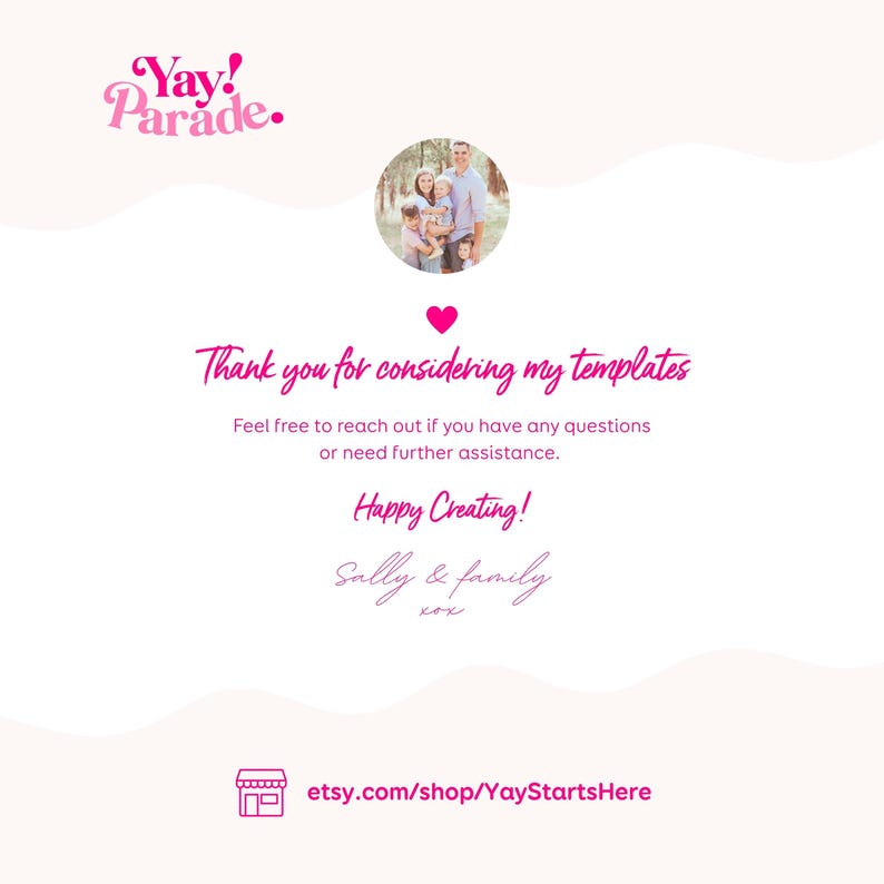 The image is a collage of two photos, one of a family and one of a person. The text in the image is a personal message expressing gratitude for considering the template creator's work and providing assistance if needed.