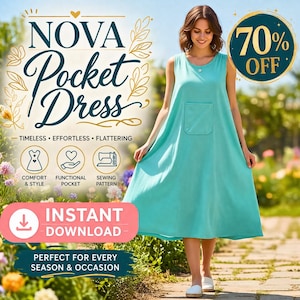May include: A sleeveless, turquoise Nova Pocket Dress with a front pocket. The image features the text "NOVA Pocket Dress" and icons for comfort, a functional pocket, and a sewing pattern. A "70% OFF" banner is also visible.