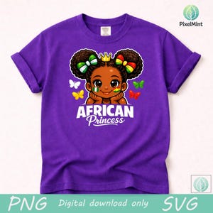 May include: A purple t-shirt with a cartoon illustration of an African princess wearing a crown, bows, and surrounded by butterflies. The text "AFRICAN Princess" is in white. The sleeves are rolled up.