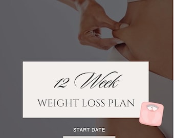 Verwandeln Sie Ihren Körper: "12-Wochen-Gewichtsverlust-Programm"