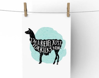 Rebel Just for Kicks, PRINTABLE, INSTANT DL, funny llama, llama artwork, printable alpaca, funny llama art, llama decorations, llama gift