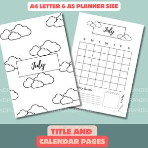 May include: Two white planner pages with a July calendar and cloud illustrations. The left page has the word "July" in a rectangle and cloud outlines. The right page has a calendar grid, monthly goals section, and a notes section.